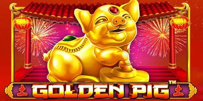 Cara Simpel Mengunci Jackpot Slot Golden Pig Pakai Teknik Dasar