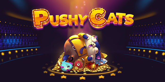 Cara Mendapatkan Jackpot Besar Bermain di Slot Pushy Cats